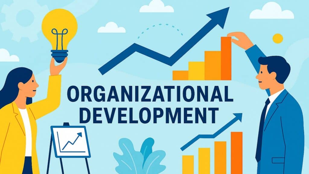 6 Bold Ways Organizational Development Elevates A Business