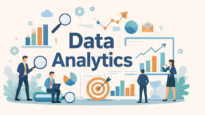 Data Analytics Powerful Foundations for Business Growth