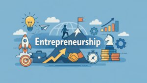 Entrepreneurship -- Powerful Ways to Build Success